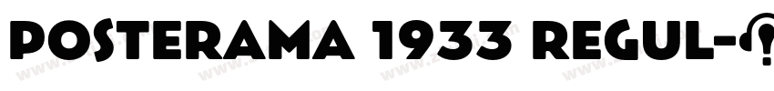 Posterama 1933 Regul字体转换 Posterama 1933 Regul字体转换